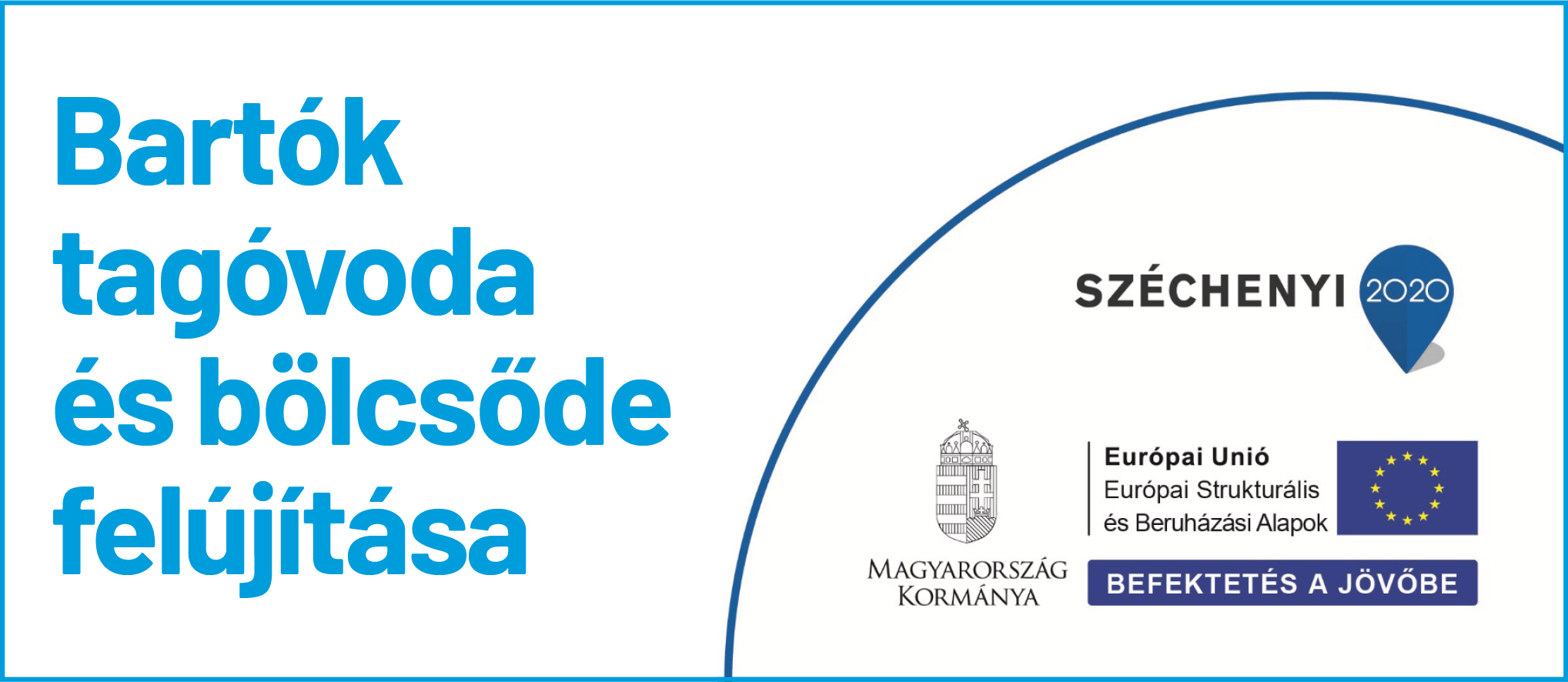 Széchenyi projekt óvoda infrastruktúra fejlesztés